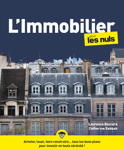 L'Immobilier pour les Nuls, 6e éd - Catherine Sabbah, Laurence Boccara - POUR LES NULS