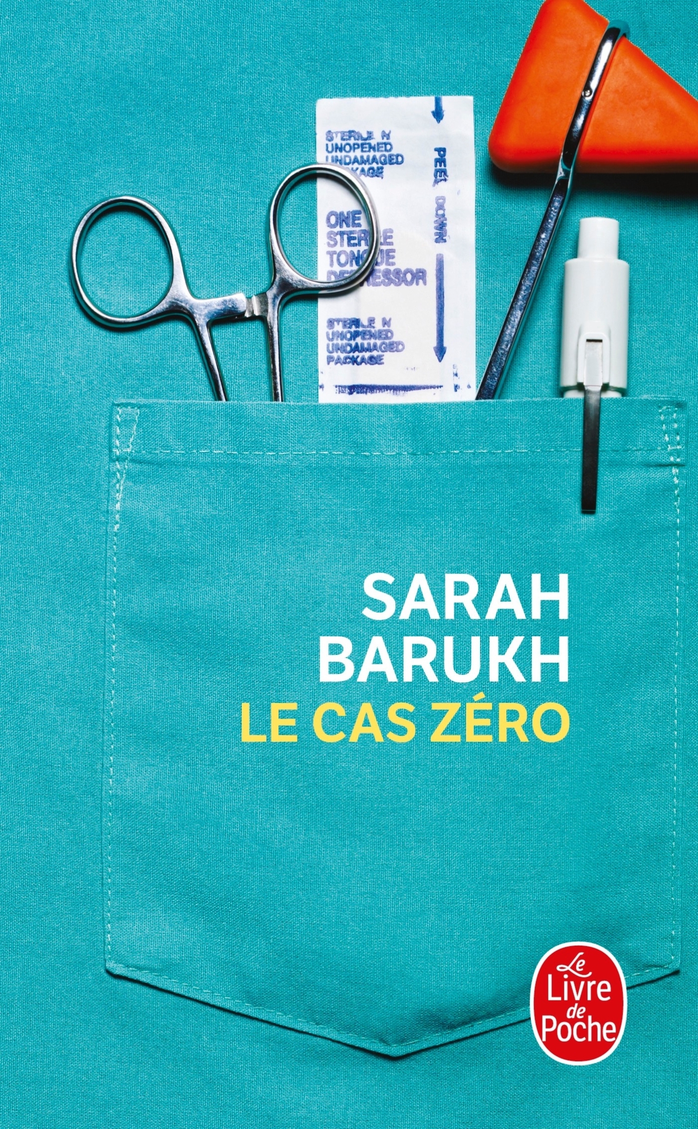 Le Cas Zéro - Sarah Barukh - LGF