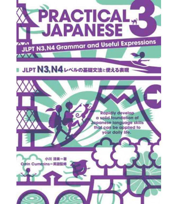 PRACTICAJAPANESE 3 - JLPT N3, N4 GRAMMAR AND USEFUL EXPRESSIONS -  Collectif - IBCPUB