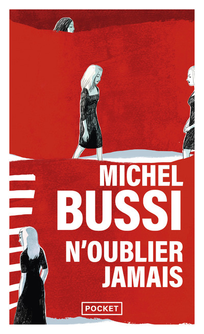 N'oublier jamais - Michel Bussi - POCKET