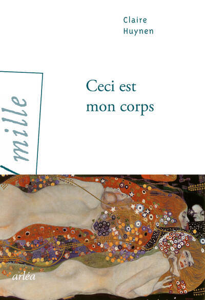 Ceci est mon corps - Claire Huynen - ARLEA