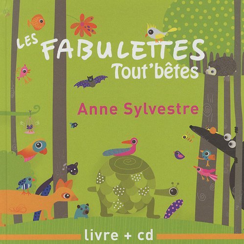 LES FABULETTES -  ANNE SYLVESTRE - MOTS MAGIQUES