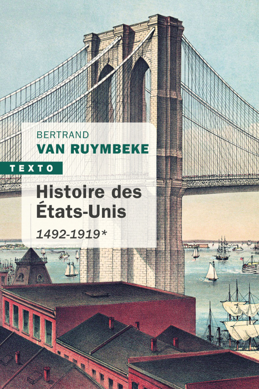 Histoire des États-Unis T1 - Bertrand Van Ruymbeke - TALLANDIER