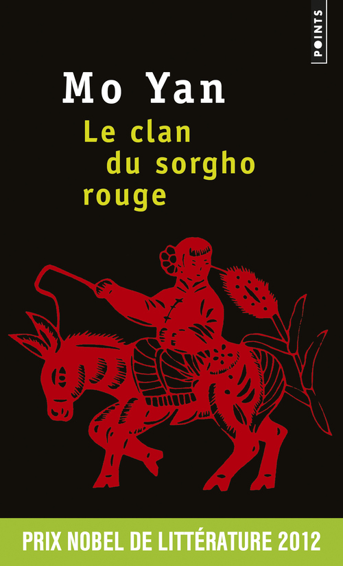 Le Clan du sorgho rouge - MO YAN MO YAN,  Mo yan - POINTS