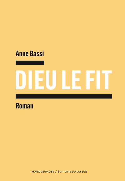 Dieu le fit - Anne Bassi - MARQUE PAGES