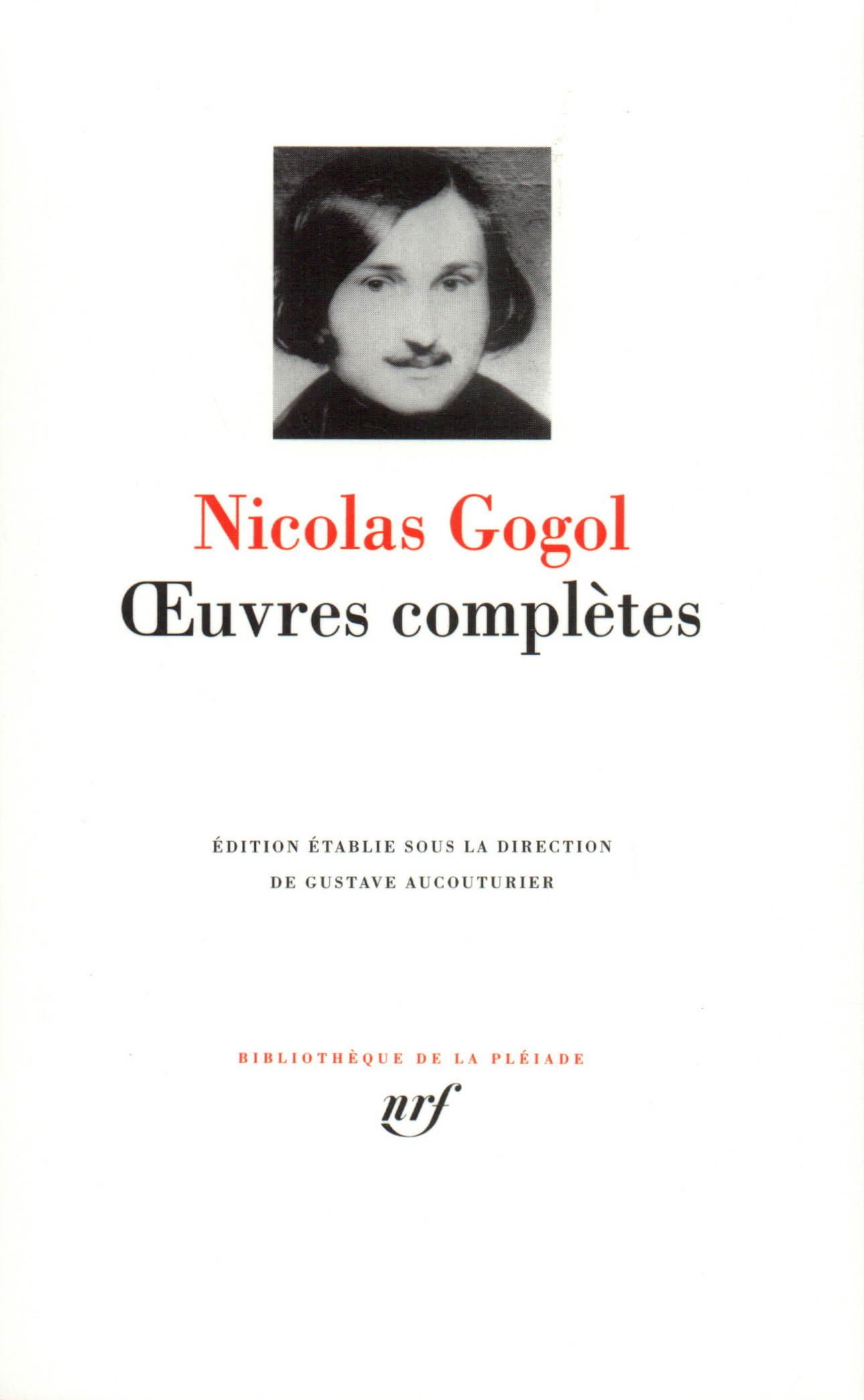 ŒUVRES COMPLÈTES - GOGOL NICOLAS - GALLIMARD