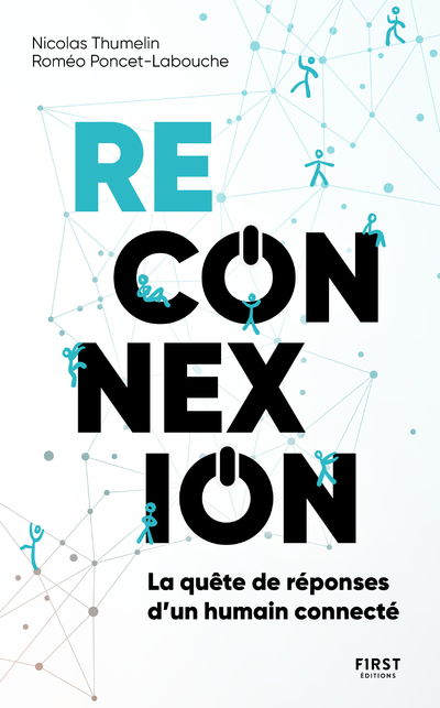 Reconnexion - Nicolas Thumelin, Roméo Poncet-Labouche - FIRST