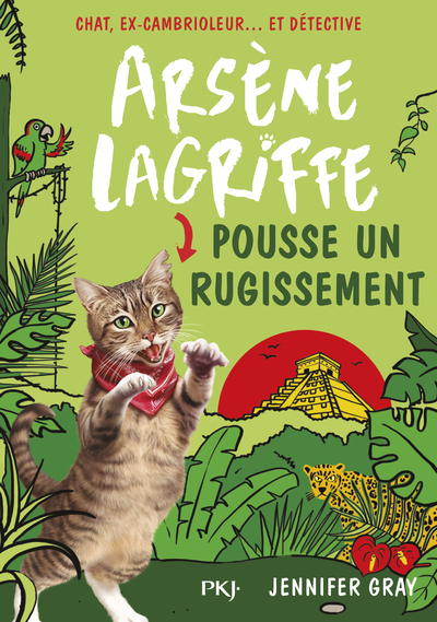 Arsène Lagriffe - tome 7 Pousse un rugissement - Jennifer Gray, Sophie Dieuaide - POCKET JEUNESSE