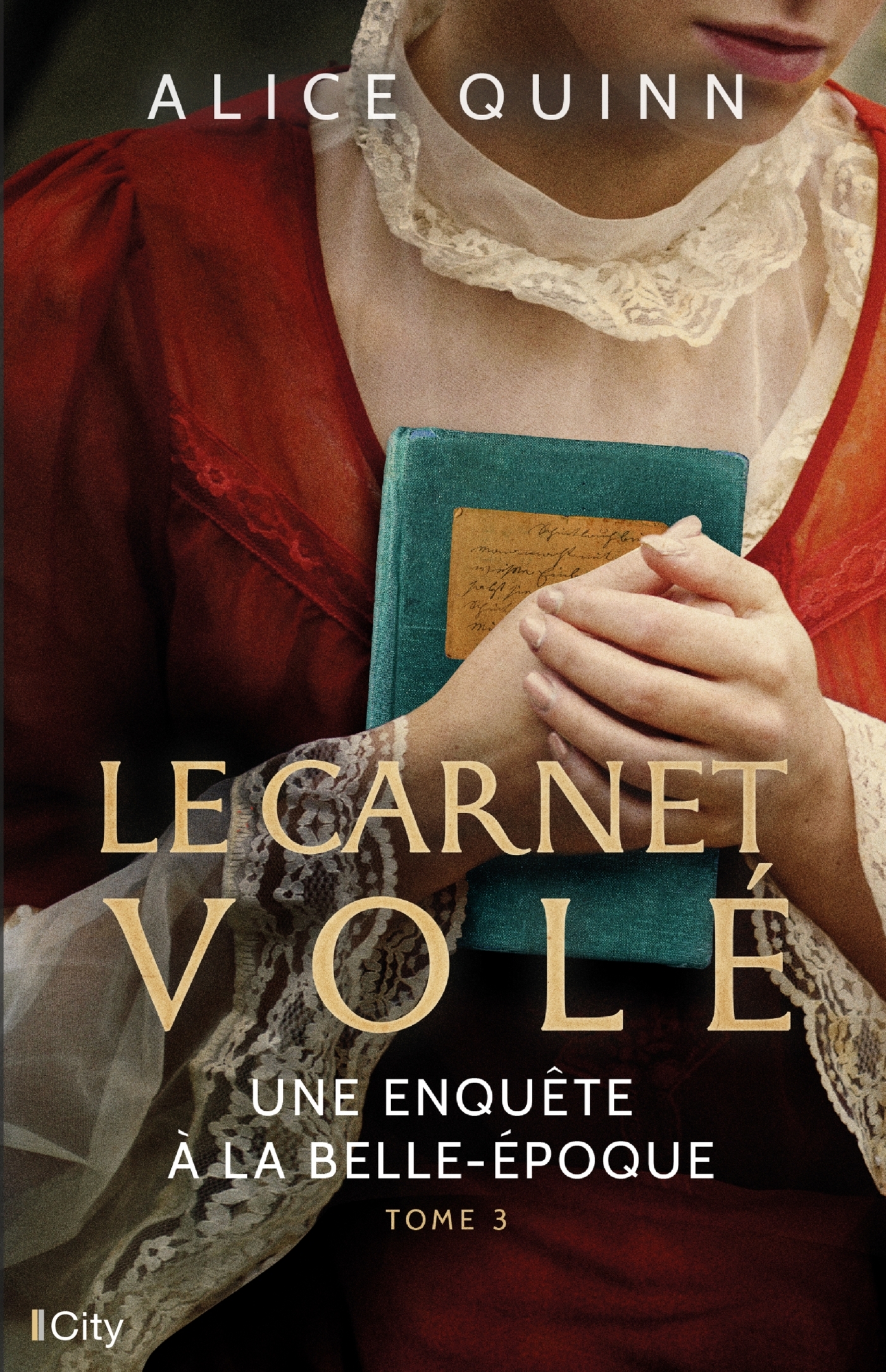 Le carnet volé - Alice Quinn - CITY