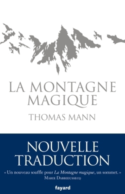 La Montagne magique - Thomas Mann - FAYARD