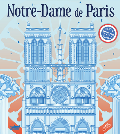 Notre-Dame de Paris - Version française - David Hawcock, David Hawcock, Baptiste Levy-Gastaud - NUINUI JEUNESSE