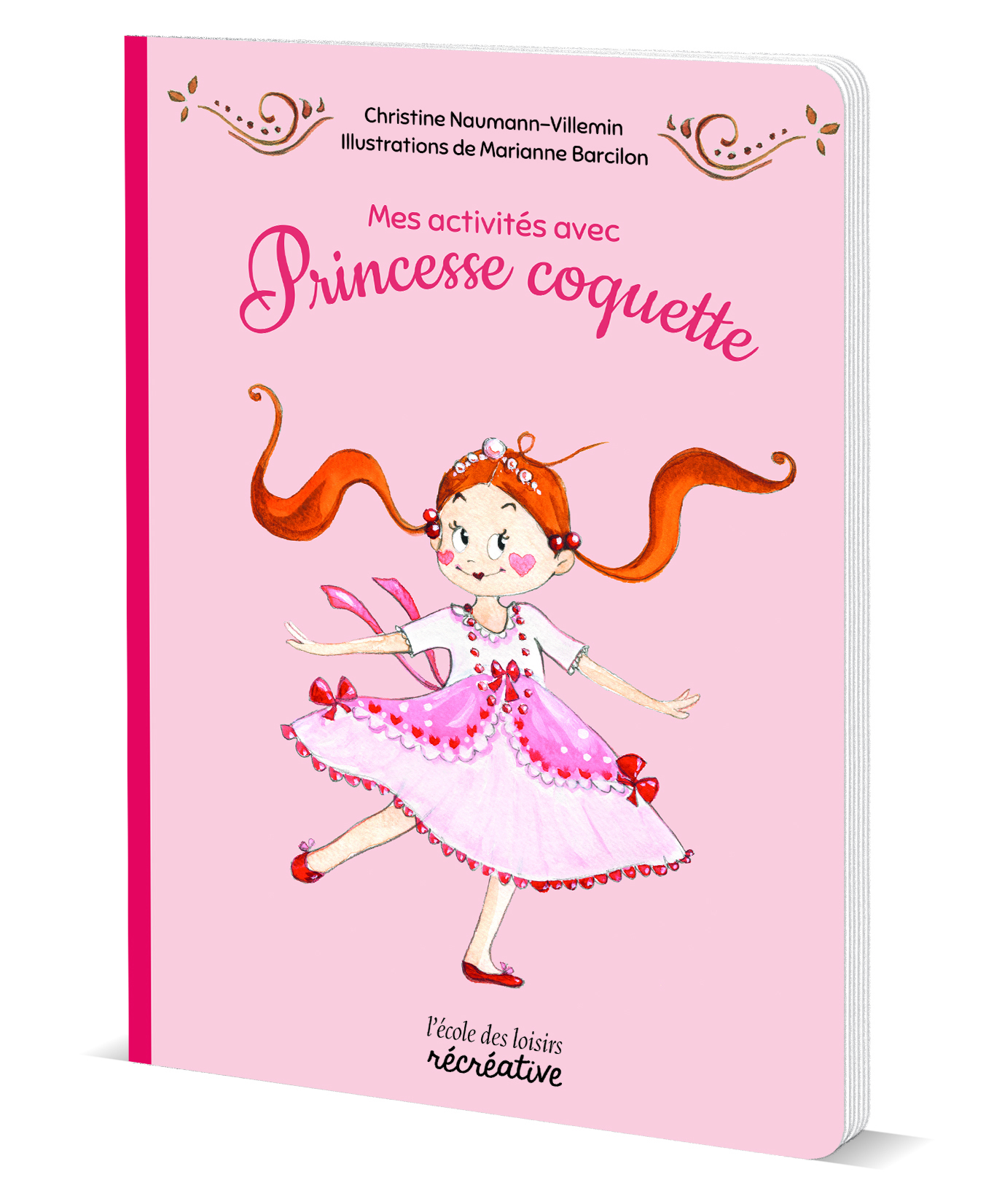 Mes activités avec Princesse coquette - Christine Naumann-Villemin, Marianne Barcilon - EDL