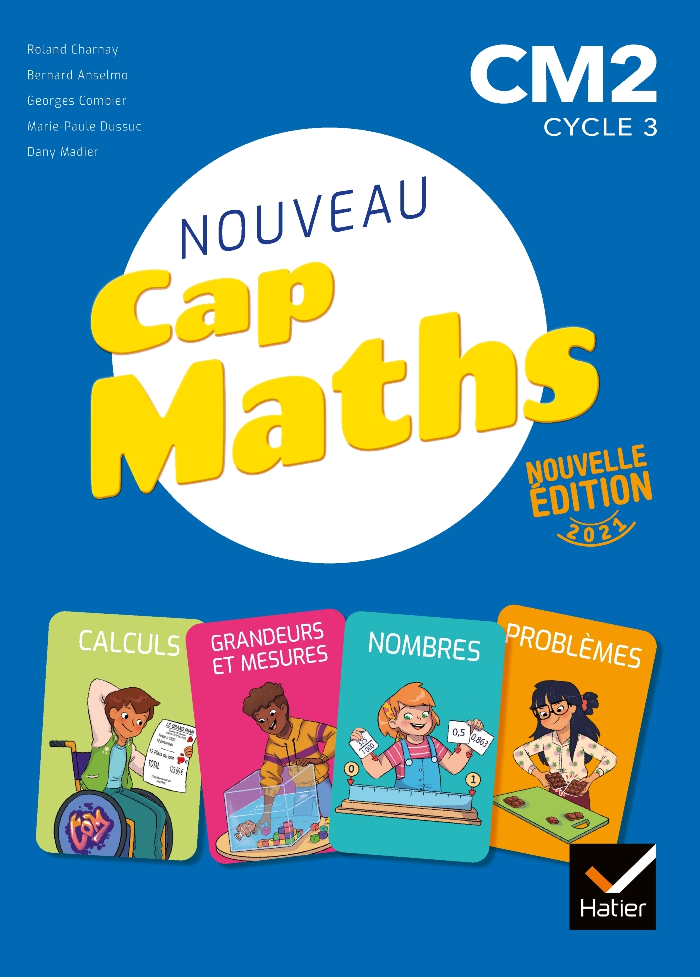 CAP Maths CM2 - Éd. 2021 - Livre élève Nombres et calculs  + Cahier géométrie + Dico Maths - XXX - HATIER