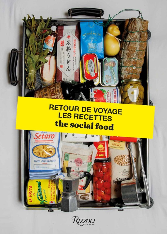 Retour de voyage -  The Social Food, Julien Dô Lê Pham - RIZZOLI FR