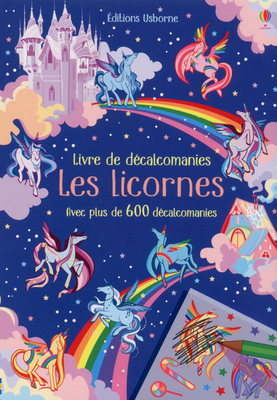 Les licornes - Livre de décalcomanies - Hannah Watson, Felicity Brooks, Camilla Garofano, Emily Beevers, Eléonore Souchon - USBORNE