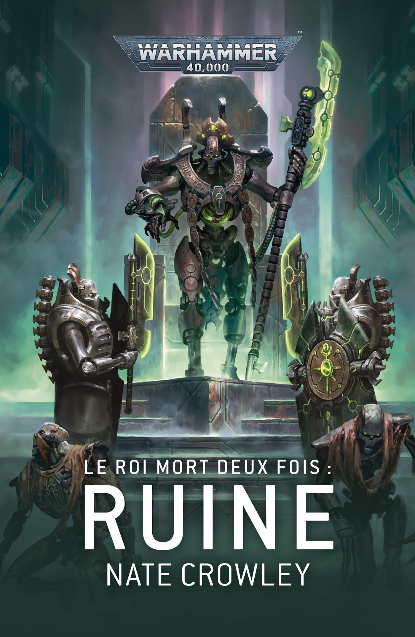 Le Roi Mort Deux Fois : Ruine - Nate Crowley - BLACK LIBRARY