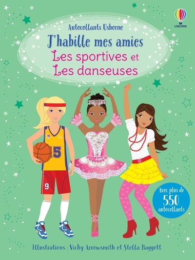 Les sportives et les danseuses - J'habille mes amies (volumes combinés) - Fiona Watt, Stella Baggott, Vicky Arrowsmith, Lorraine Beurton-Sharp - USBORNE