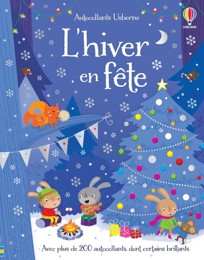 L'hiver en fête - Autocollants Usborne - Fiona Watt, Stella Baggott, Lorraine Beurton-Sharp - USBORNE