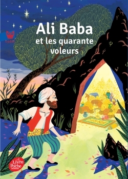 Ali Baba et les 40 voleurs - collection cadet - Anonyme Anonyme, Antoine Galland, André Dahan, Rébecca Dautremer - POCHE JEUNESSE