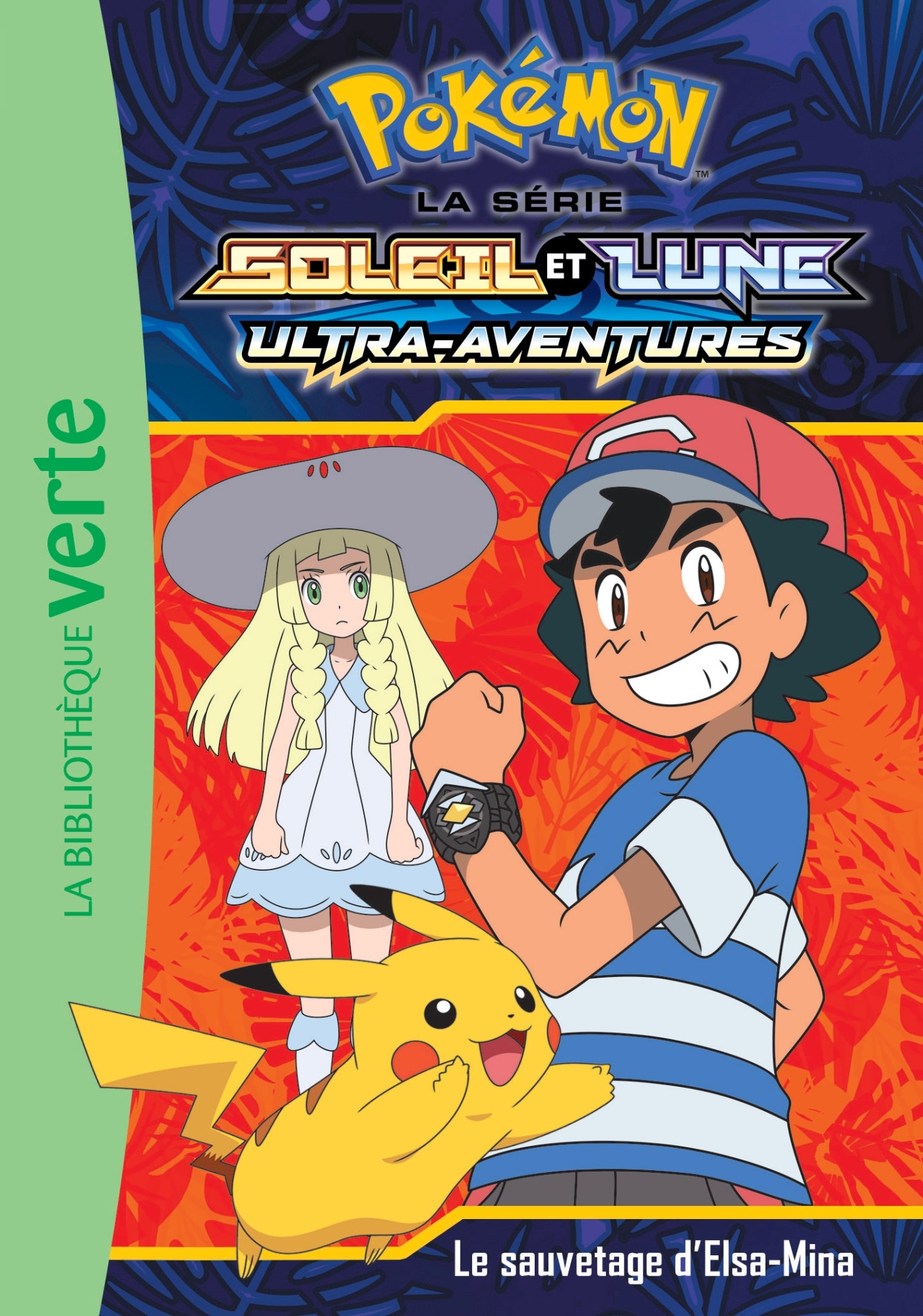 Pokémon Soleil et Lune 13 - Le sauvetage d'Elsa-Mina -   - HACHETTE JEUN.