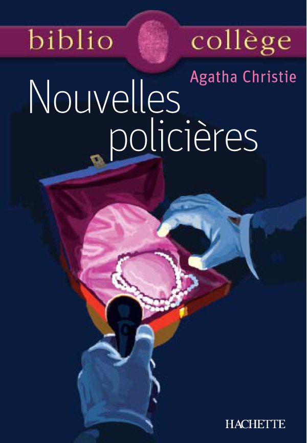 Bibliocollège - Nouvelles policières, Agatha Christie - Agatha Christie - HACHETTE EDUC