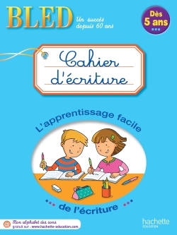 Bled Cahier d'écriture -   - HACHETTE EDUC