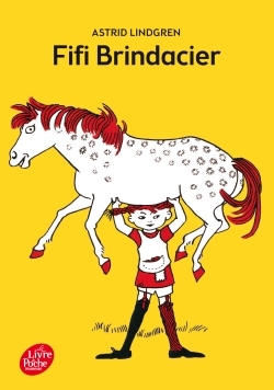 Fifi Brindacier - Astrid Lindgren, Alain Gnaedig - POCHE JEUNESSE