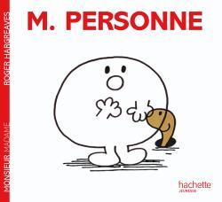 Monsieur Personne - Roger Hargreaves - HACHETTE JEUN.