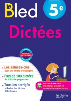 Cahiers Bled Dictées 5E - Daniel Berlion - HACHETTE EDUC