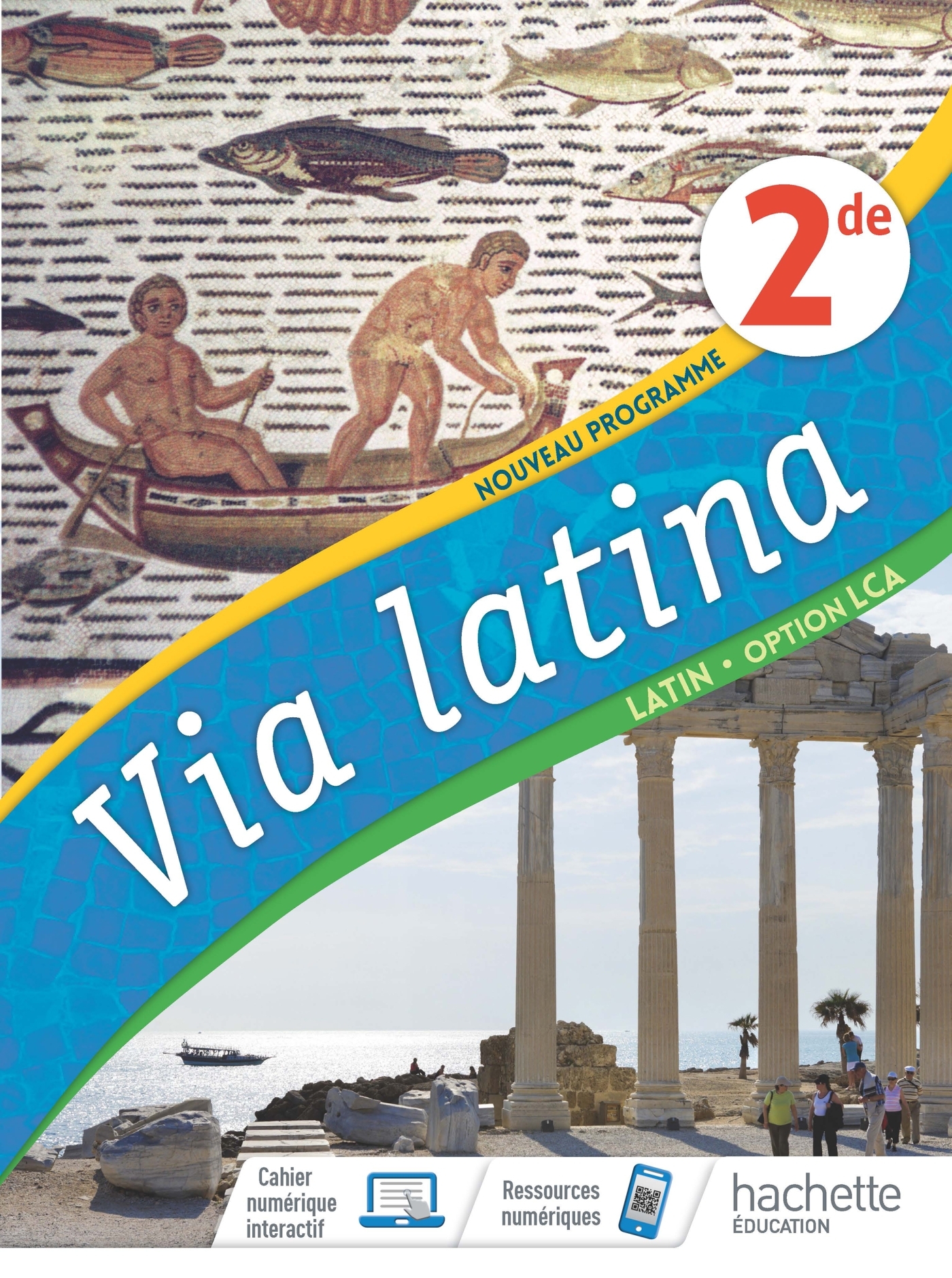 Via Latina Latin Option LCA 2de - Livre Elève - Ed. 2020 - Vicky Dimitriou, Pierre-Olivier Luet, Emmanuel Lesueur - HACHETTE EDUC