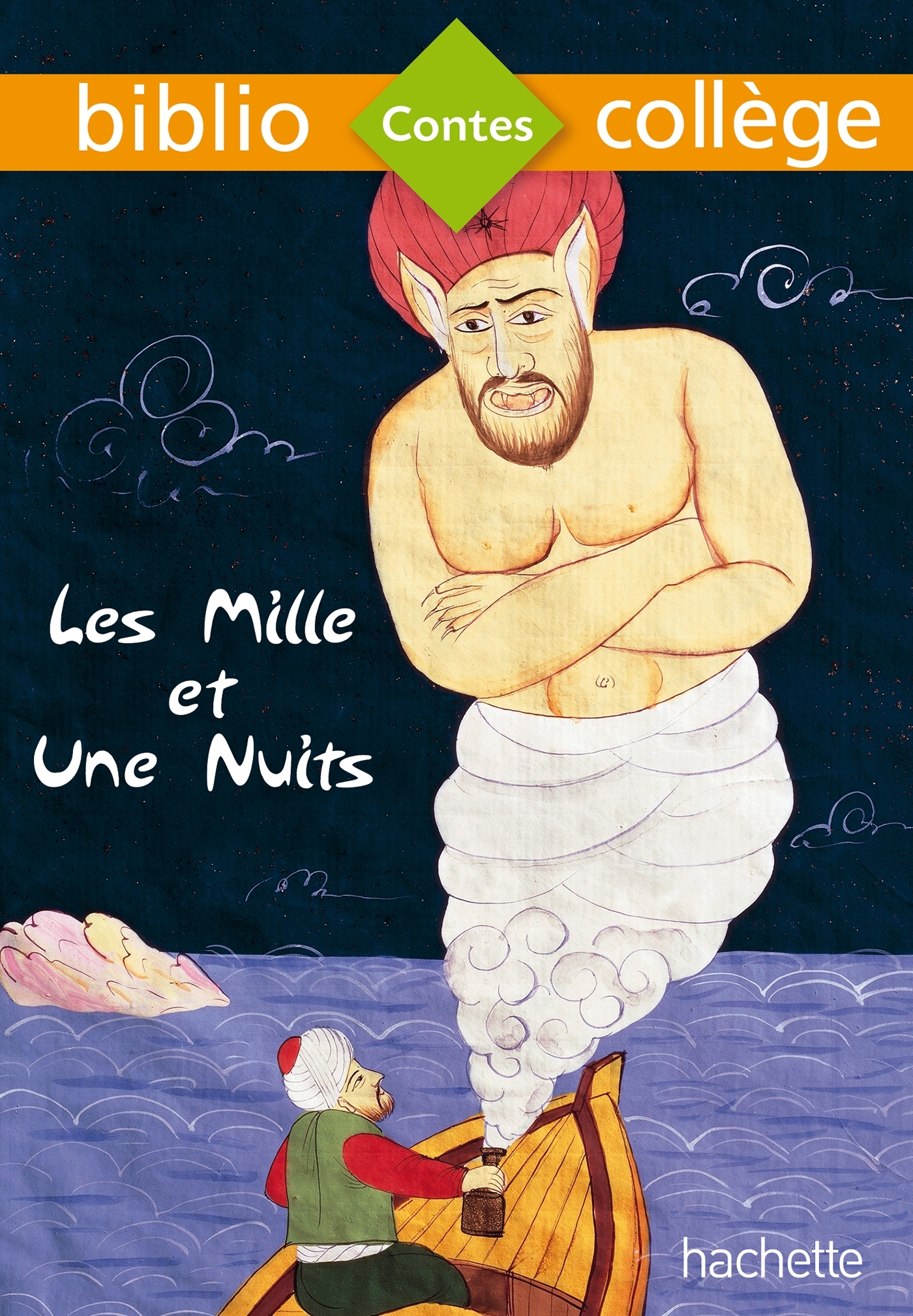 Bibliocollège - Les Mille et une nuits - Cécile Meneu - HACHETTE EDUC