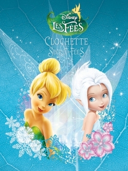 LA FEE CLOCHETTE 4 - Disney Cinéma - Walt Disney - DISNEY HACHETTE