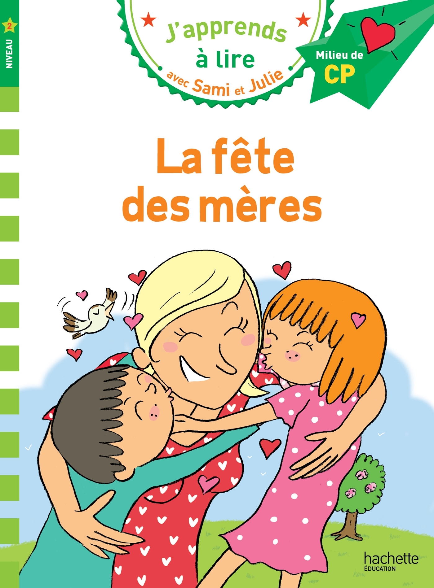 Sami et Julie CP Niveau 2 La fête des mères - Thérèse Bonté, Emmanuelle Massonaud - HACHETTE EDUC