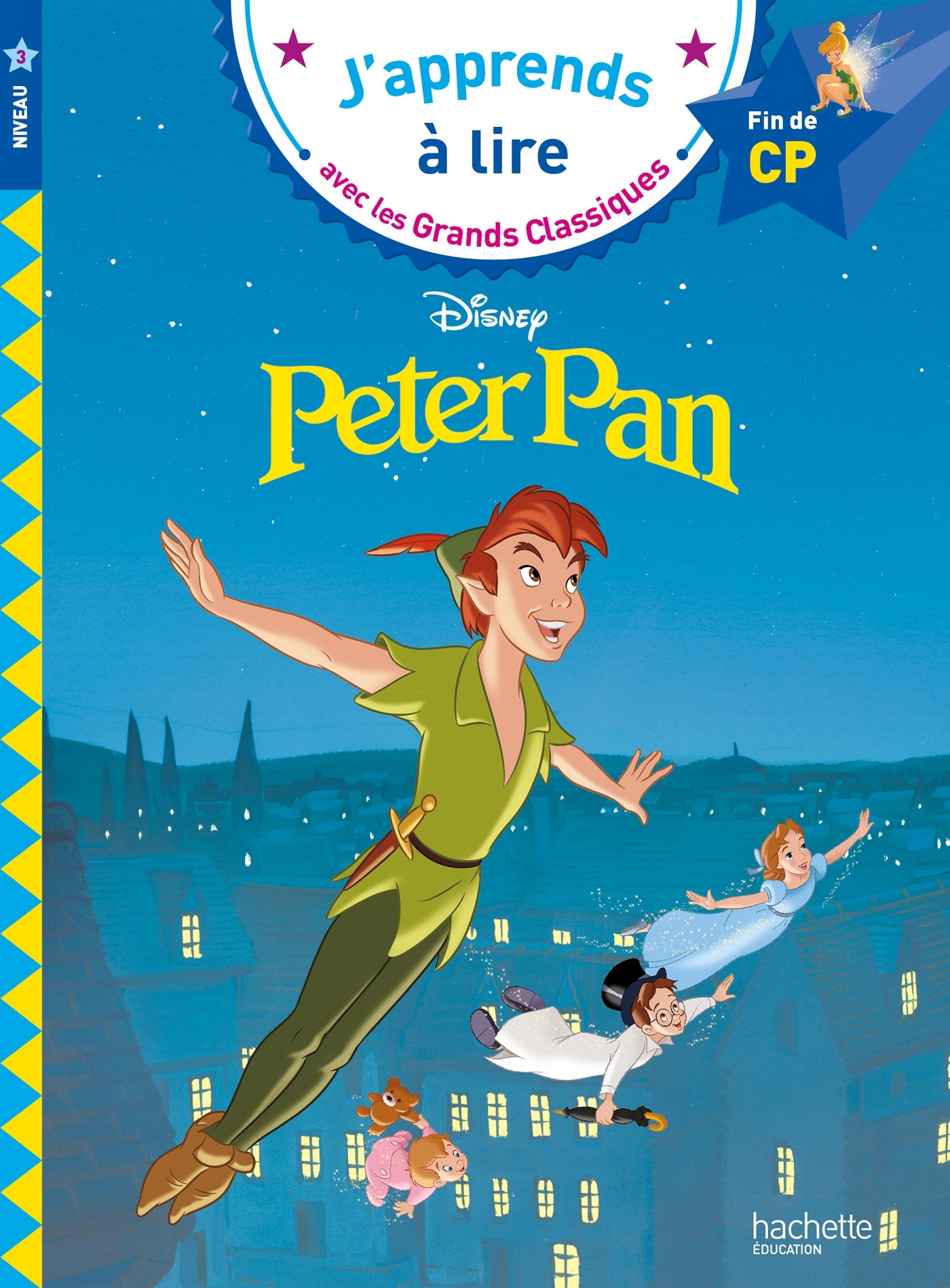 Disney - Peter Pan, CP Niveau 3 - Isabelle Albertin - HACHETTE EDUC