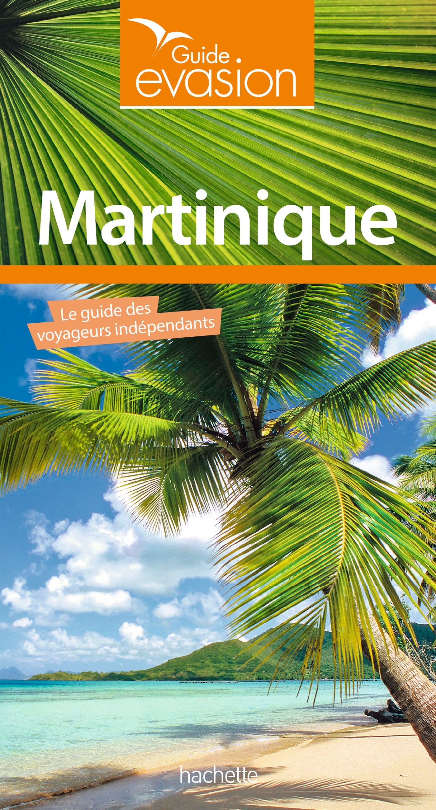 Guide Evasion Martinique -   - HACHETTE TOURI