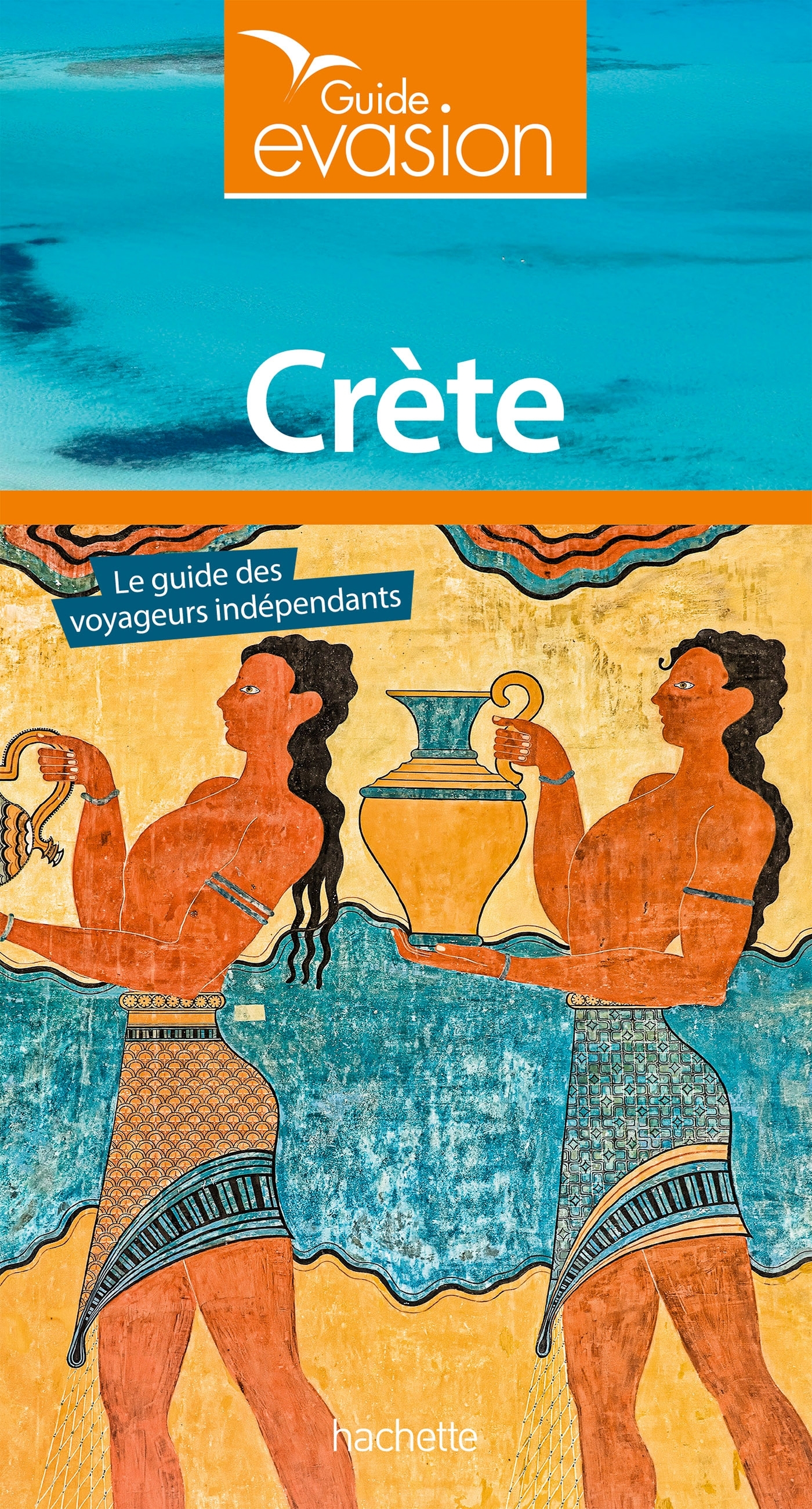 Guide Evasion Crète - Aude Bracquemond - HACHETTE TOURI