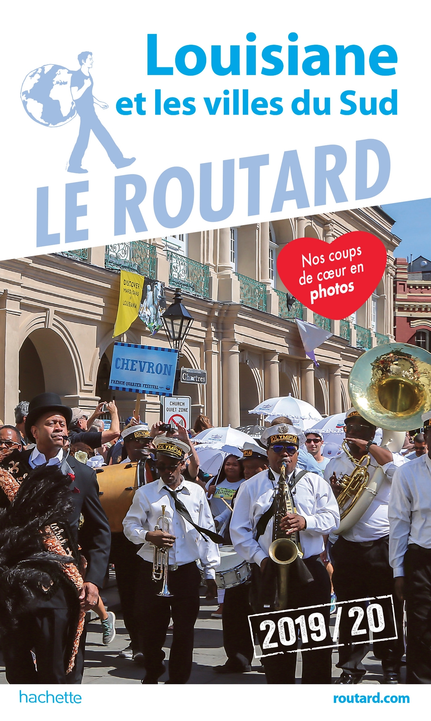 Guide du Routard Louisiane et les villes du Sud 2019/20 -   - HACHETTE TOURI