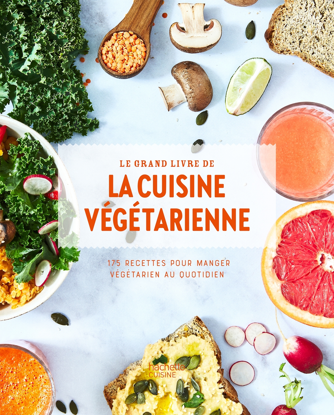 Le grand livre de la cuisine végétarienne Nouvelle édition -   - HACHETTE PRAT