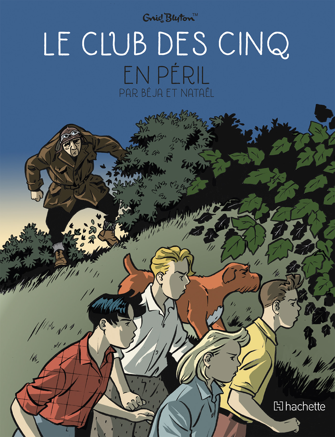 Le Club des Cinq T5 - Le Club des Cinq en péril - Nataël Nataël, Béja Béja - HACHETTE COMICS