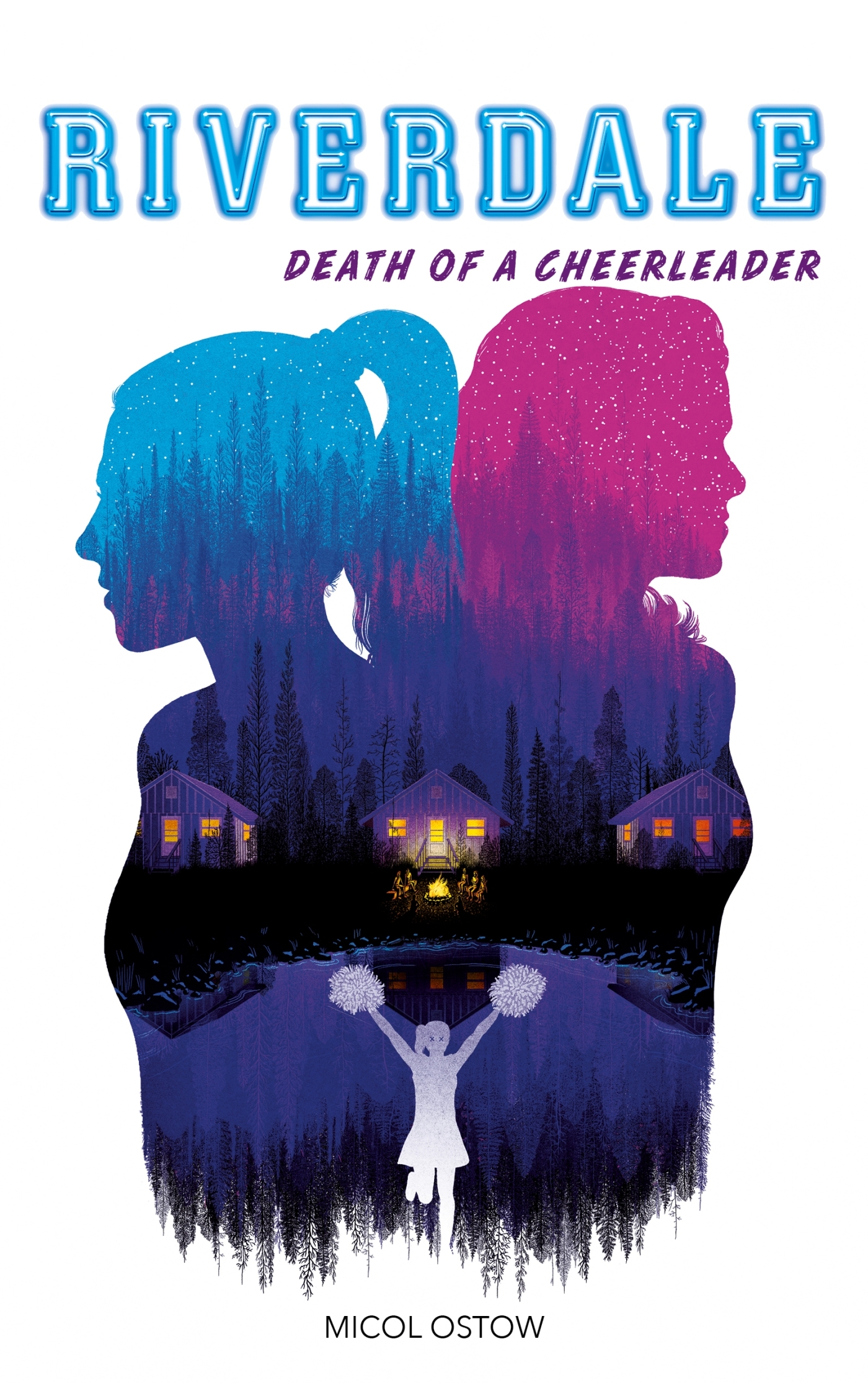 Riverdale - Death of a cheerleader - Micol Ostow, Charlotte Faraday - HACHETTE ROMANS