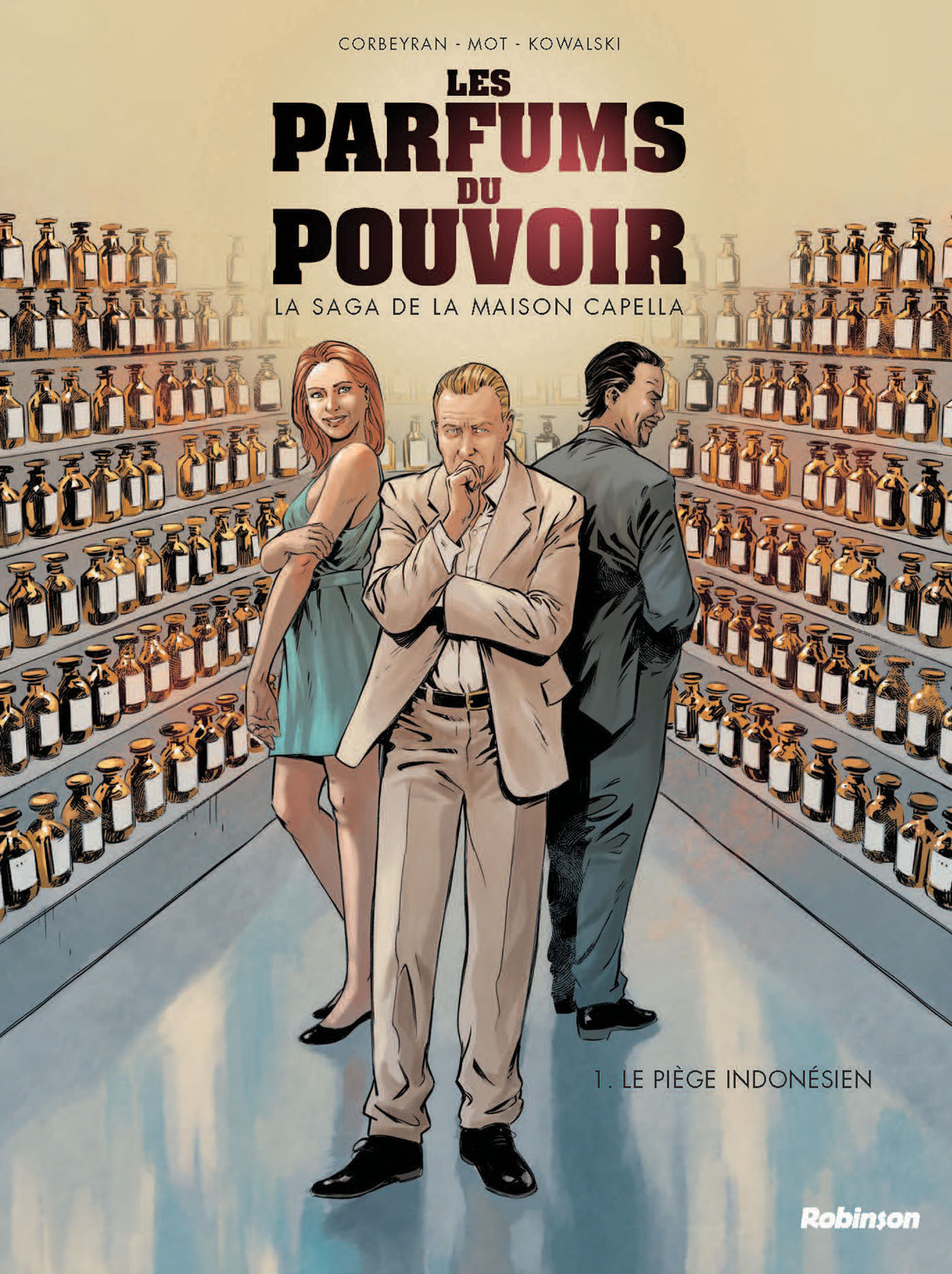 Les parfums du pouvoir - Tome 1 - Piotr Kowalski, Eric Corbeyran, Christophe Mot - ROBINSON FR