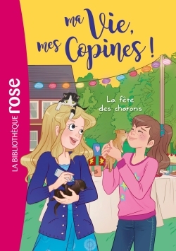 Ma vie, mes copines 04 - La fête des chatons ! - Hachette Livre, Catherine Kalengula, Pacotine Pacotine - HACHETTE JEUN.