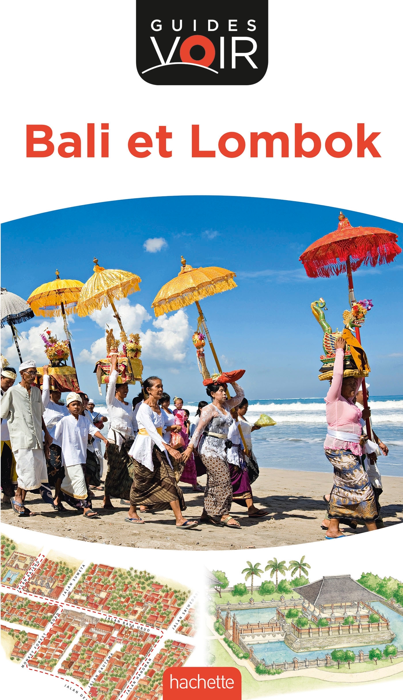 Guide Voir Bali et Lombok -   - HACHETTE TOURI