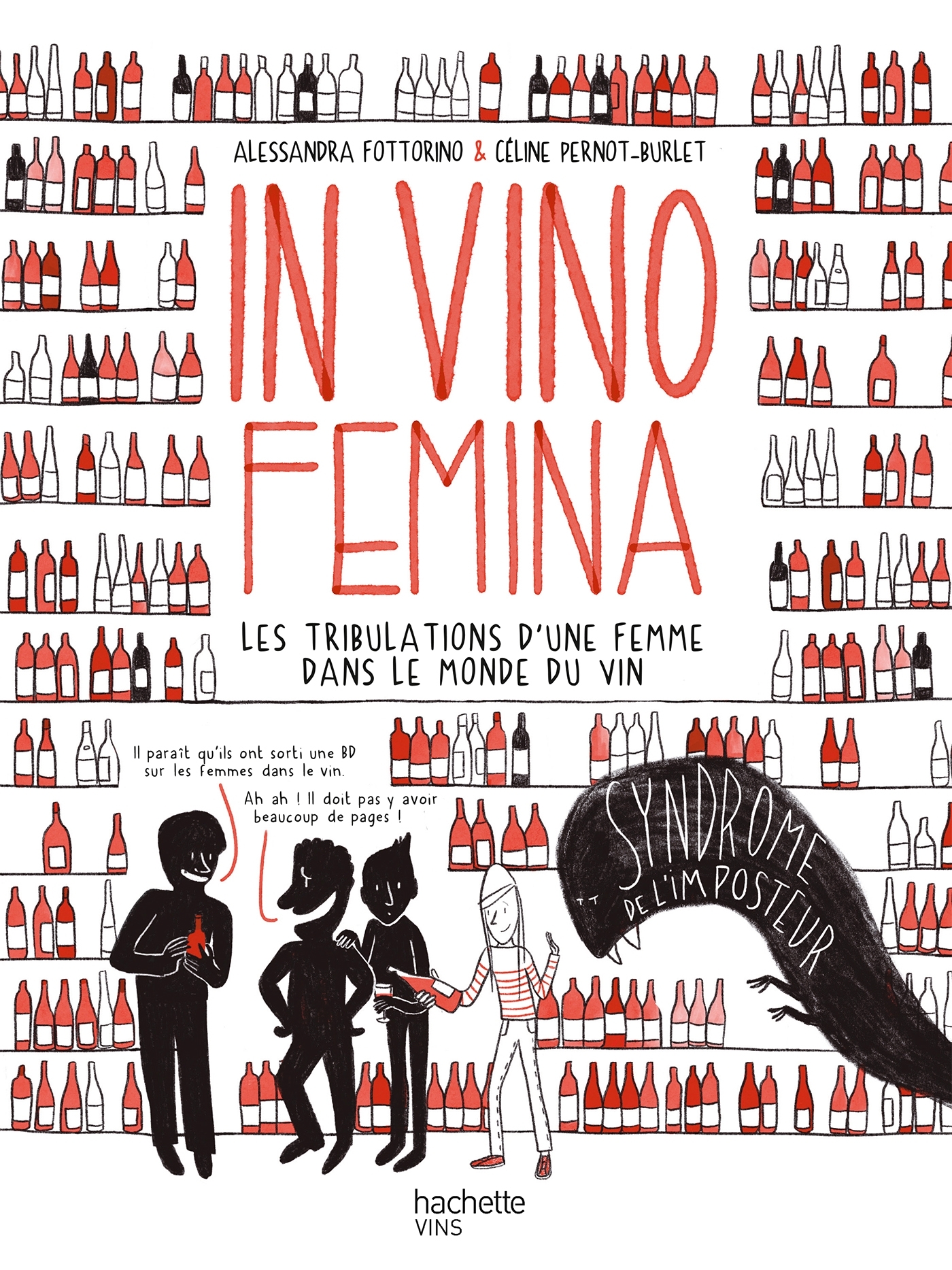 In Vino Femina - Alessandra Fottorino, Céline Pernot-Burlet - HACHETTE PRAT