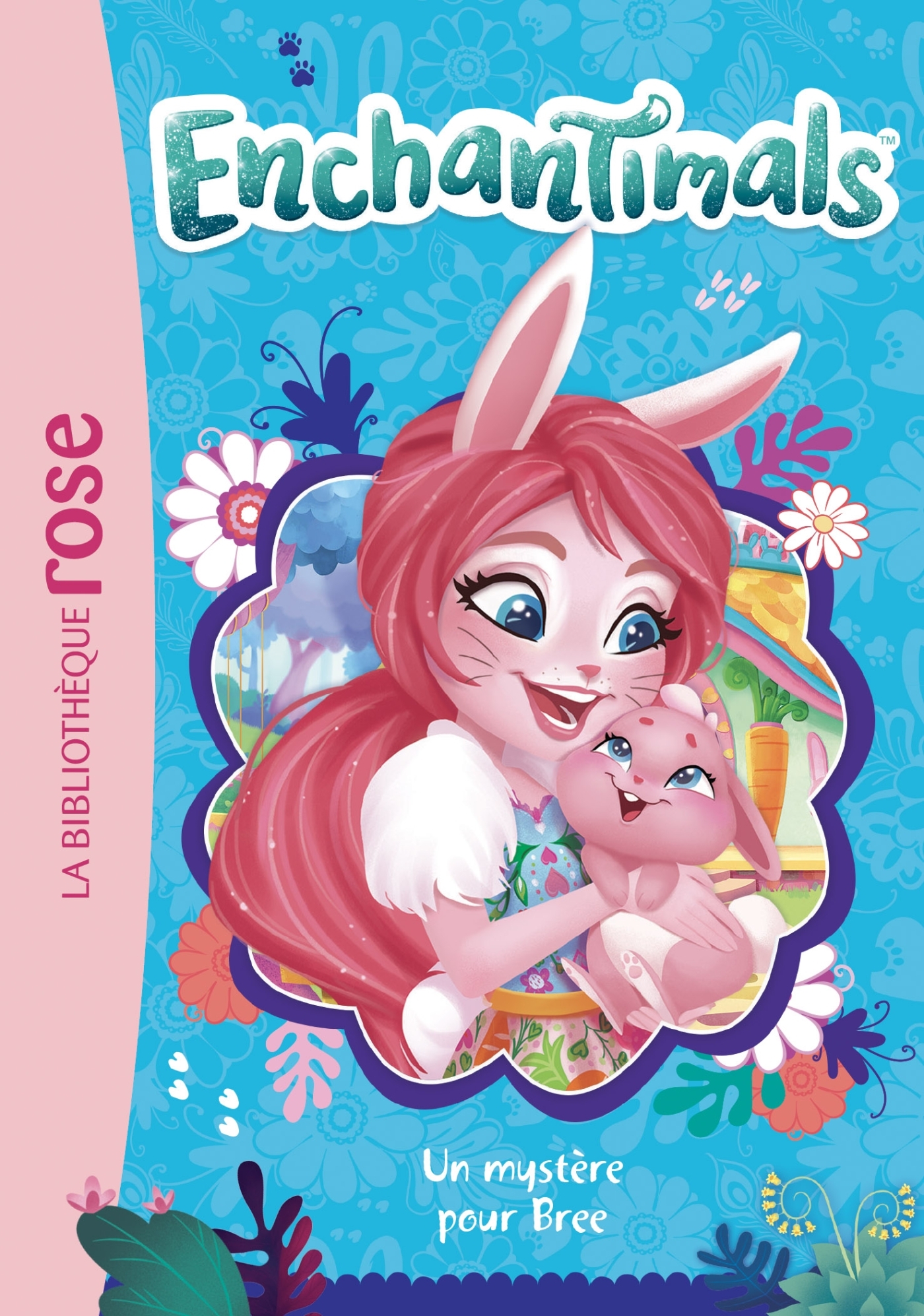 Enchantimals 03 - Un mystère pour Bree - Mattel Mattel - HACHETTE JEUN.