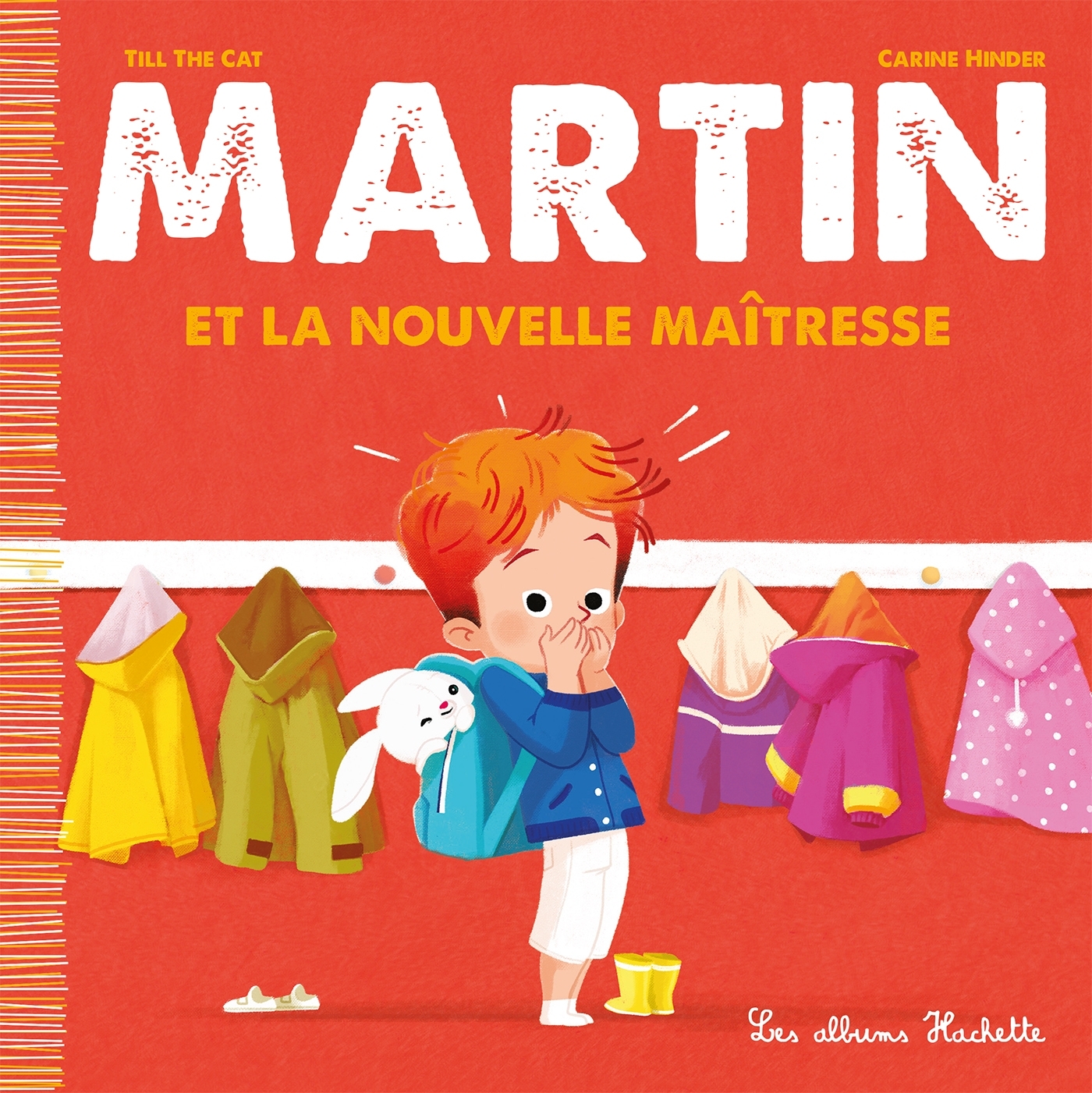 Martin et la nouvelle maîtresse - Till the Cat Till the Cat, Carine Hinder,  Till the Cat - HACHETTE ENFANT