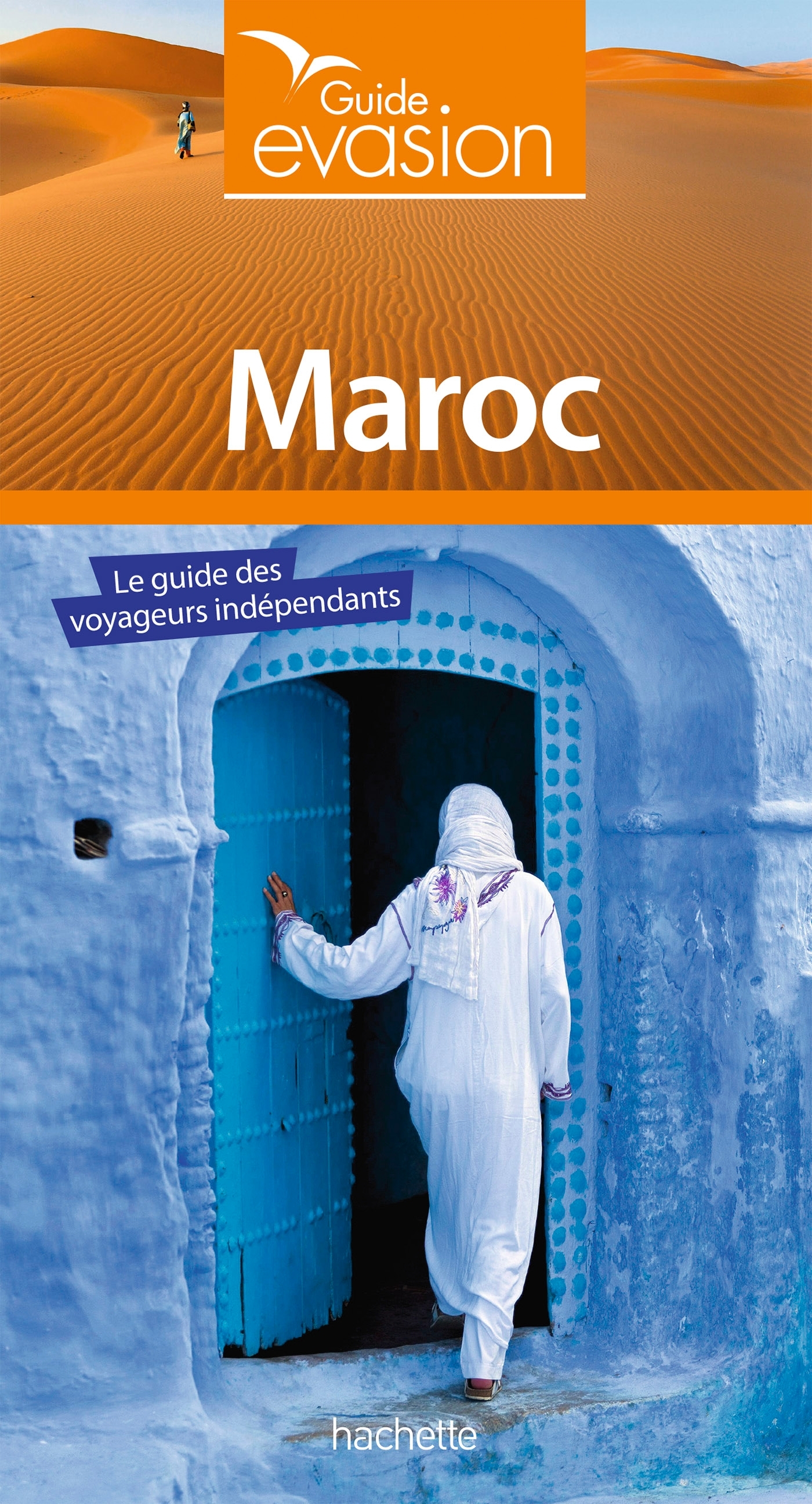 Guide Evasion Maroc - Annie Crouzet - HACHETTE TOURI