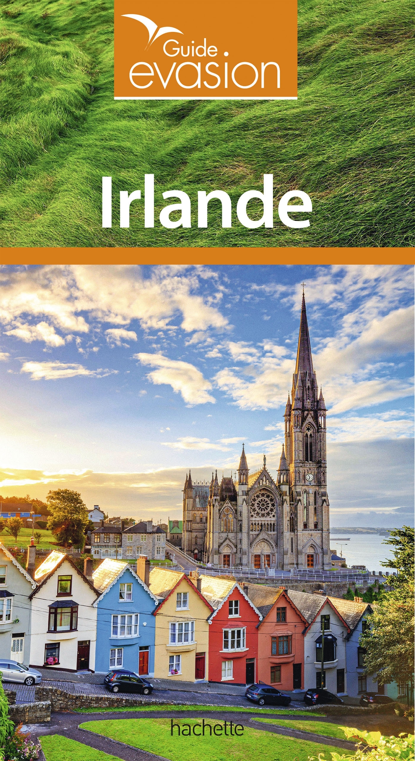 Guide Evasion Irlande - Annie Crouzet - HACHETTE TOURI