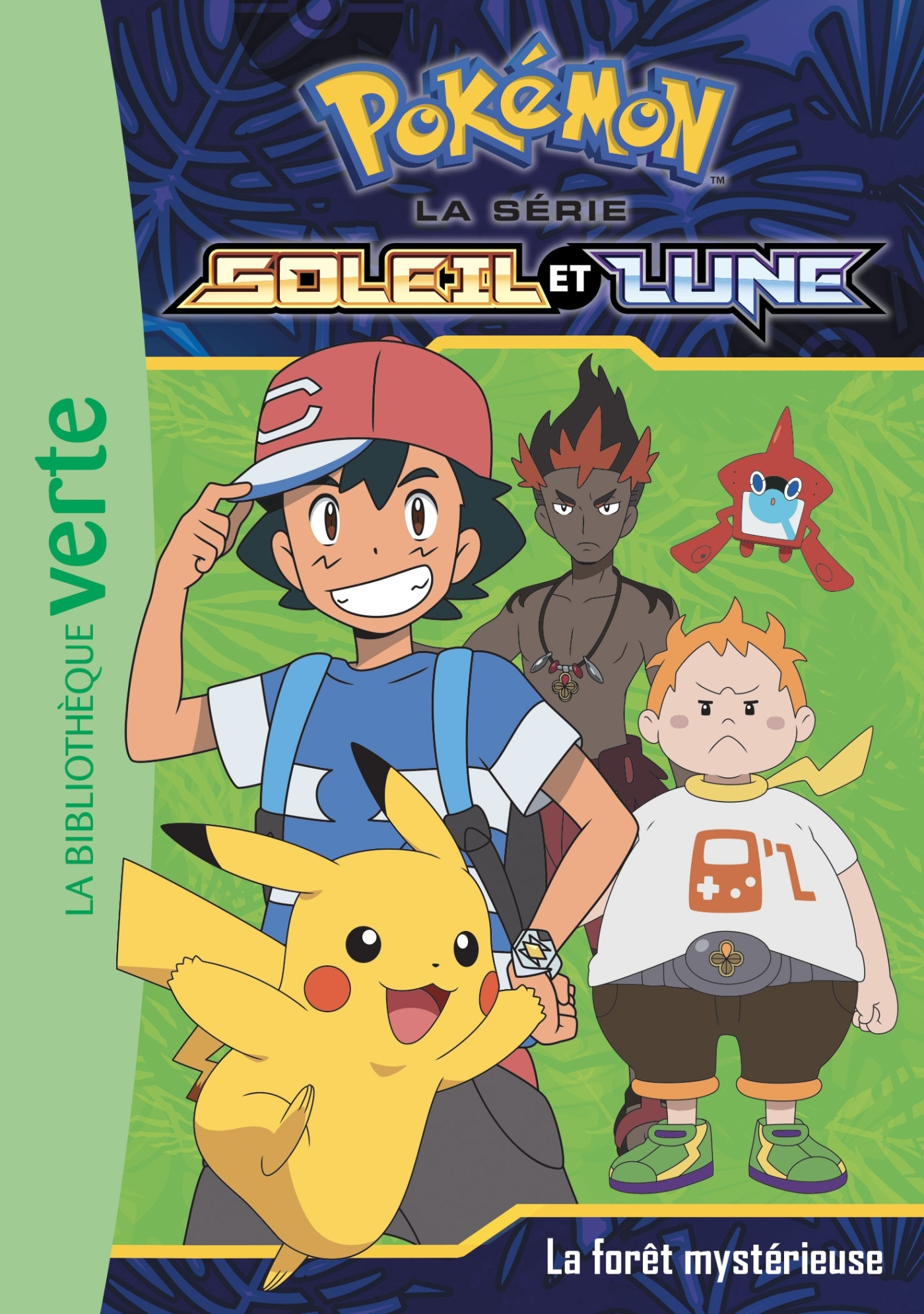 Pokémon Soleil et Lune 09 - La forêt mystérieuse -   - HACHETTE JEUN.