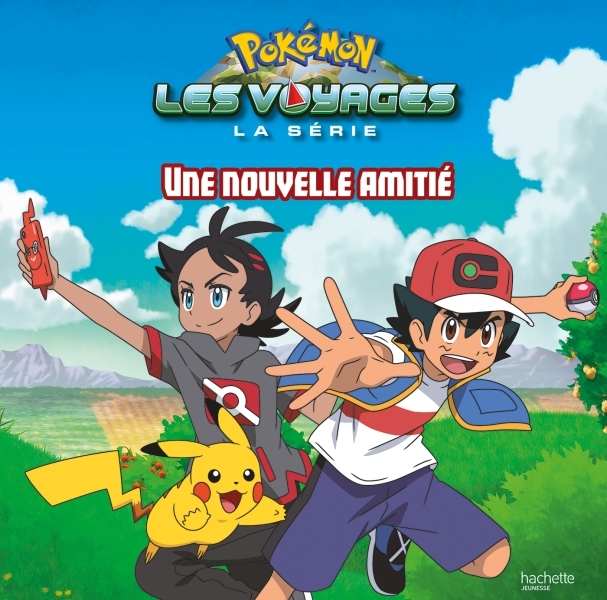 Pokémon - Grand album - Une nouvelle amitié - XXX - HACHETTE JEUN.